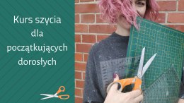 14.11-15.11 kurs szycia dla początkujących